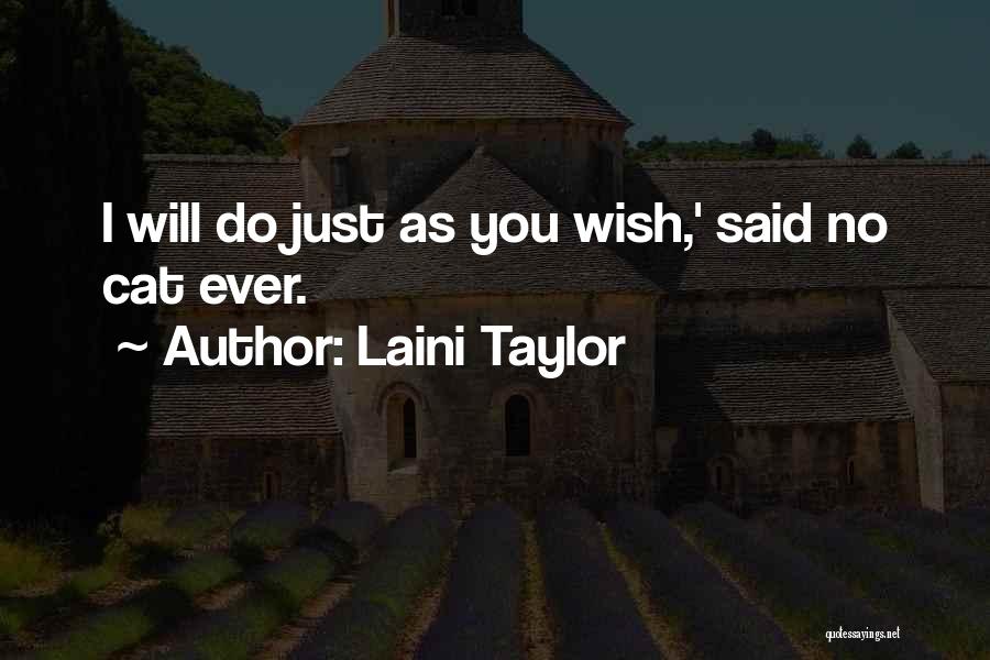 As You Wish Quotes By Laini Taylor