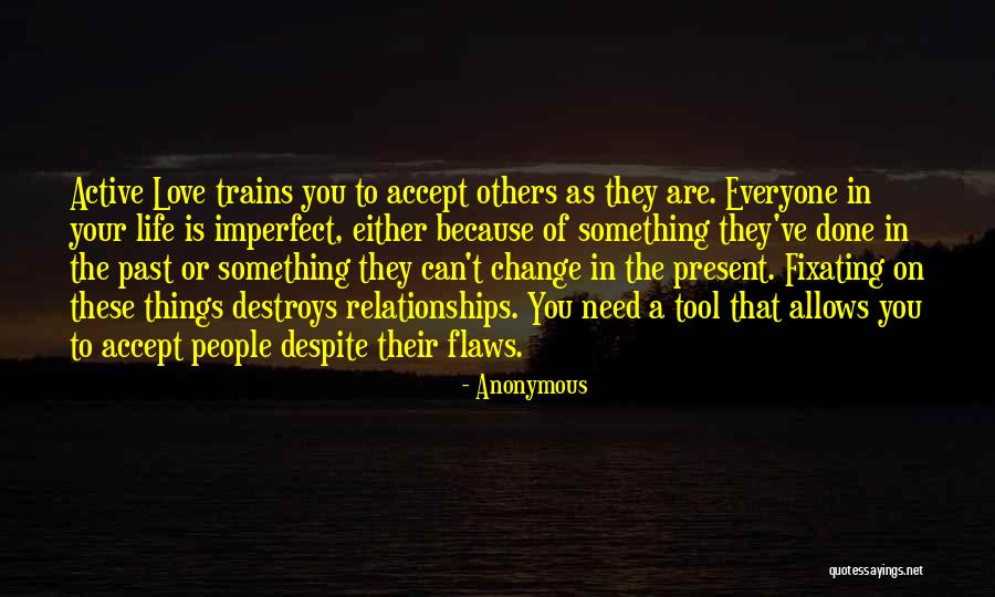 As Your Tool In Life Quotes By Anonymous As Your Tool In Life Quotes By Anonymous