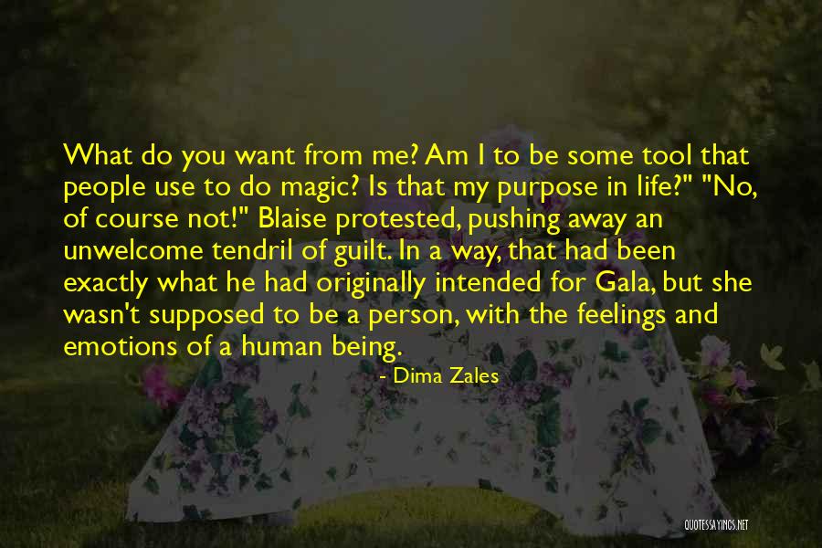 As Your Tool In Life Quotes By Dima Zales As Your Tool In Life Quotes By Dima Zales