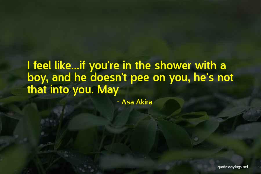 Asa Akira Quotes 188461