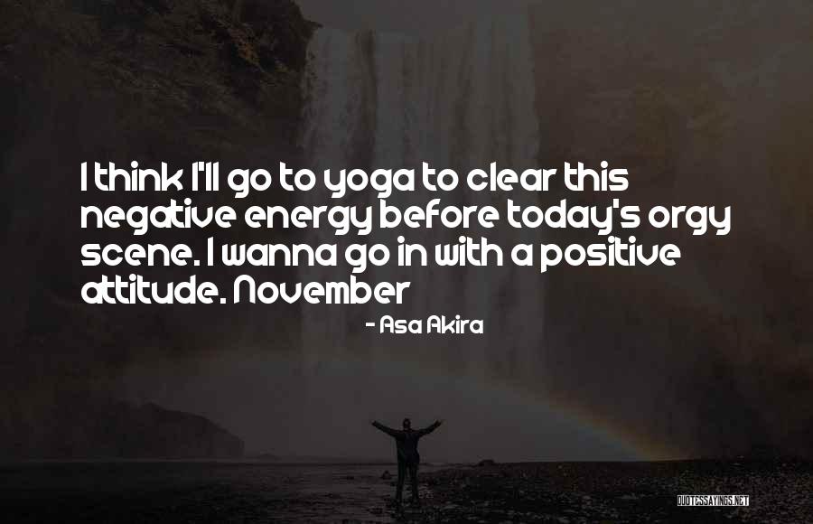 Asa Akira Quotes 250040 Asa Akira Quotes 250040