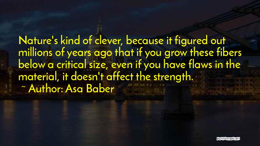 Asa Baber Quotes 1144676