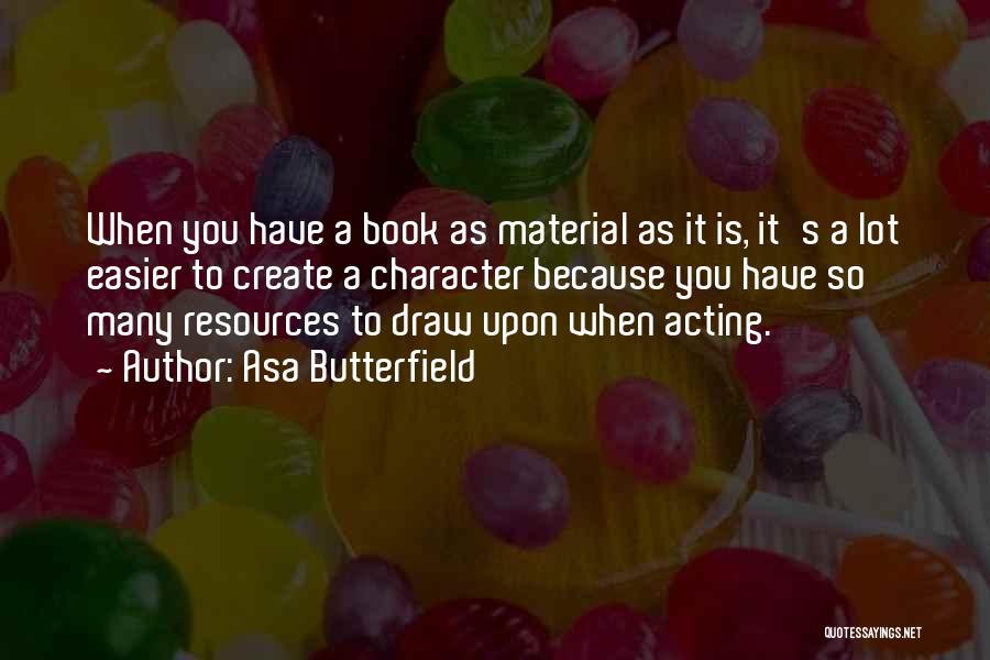 Asa Butterfield Quotes 1152118