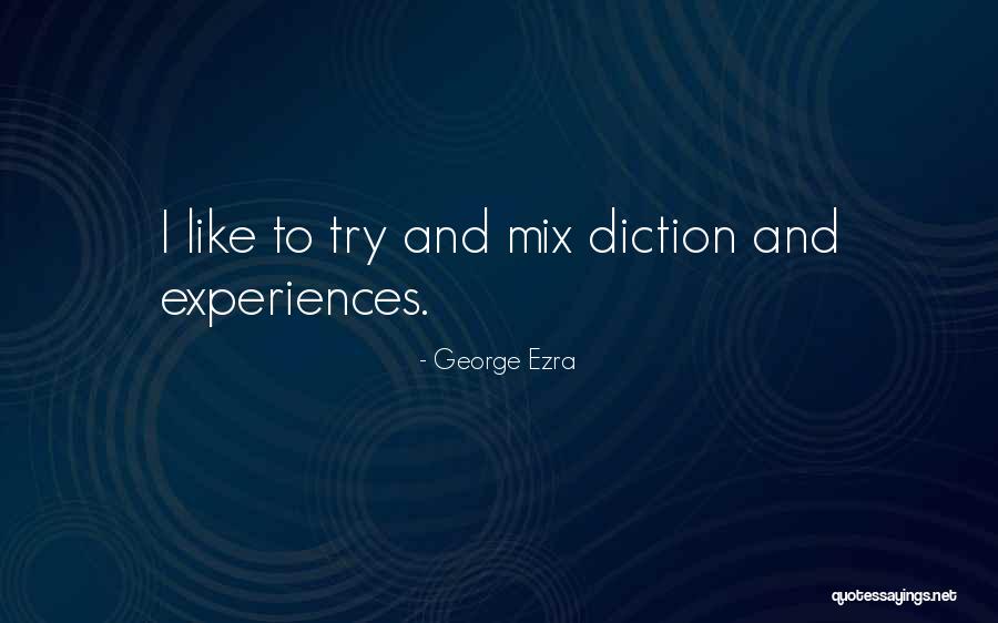 Asa Citing Quotes By George Ezra Asa Citing Quotes By George Ezra