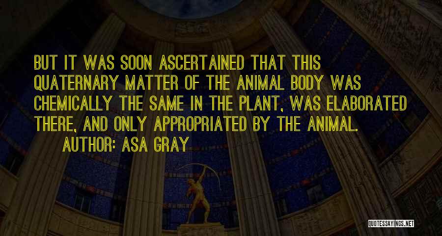 Asa Gray Quotes 534529