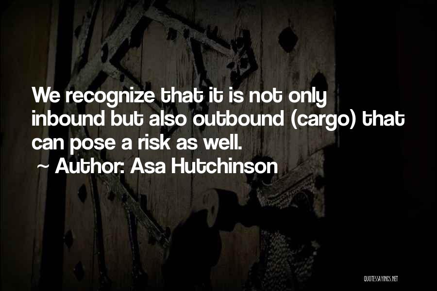 Asa Hutchinson Quotes 630875