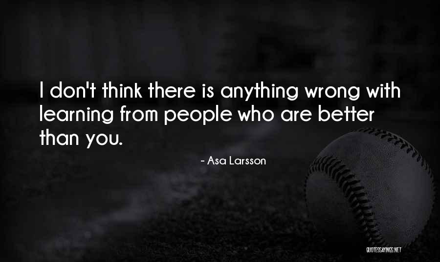 Asa Larsson Quotes 1214602 Asa Larsson Quotes 1214602