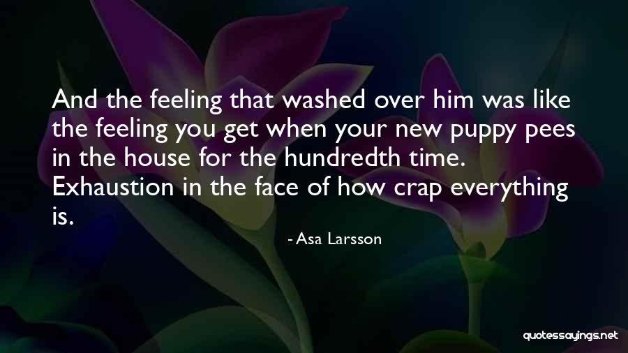 Asa Larsson Quotes 1272642 Asa Larsson Quotes 1272642