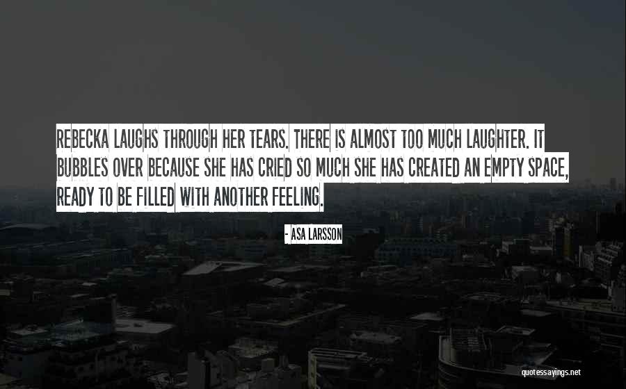 Asa Larsson Quotes 1600664 Asa Larsson Quotes 1600664