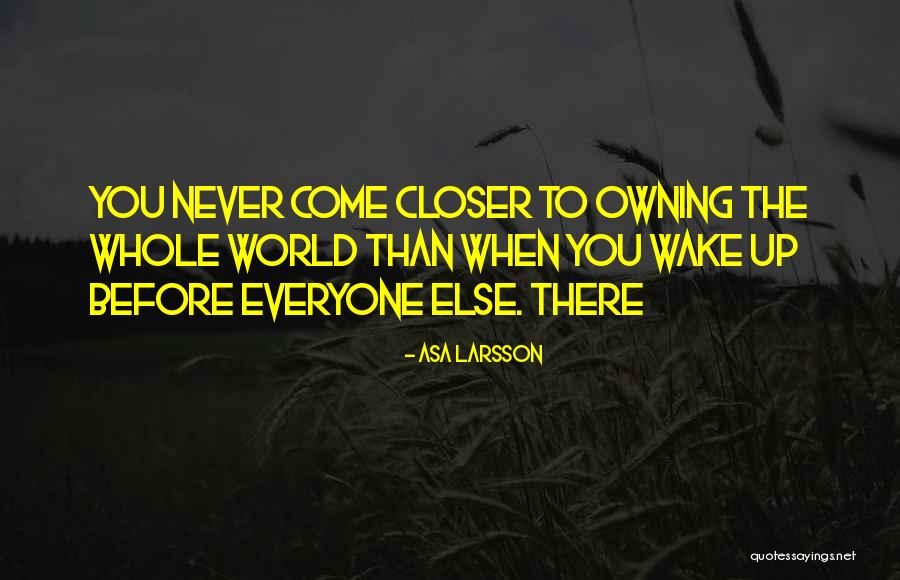 Asa Larsson Quotes 1890867 Asa Larsson Quotes 1890867