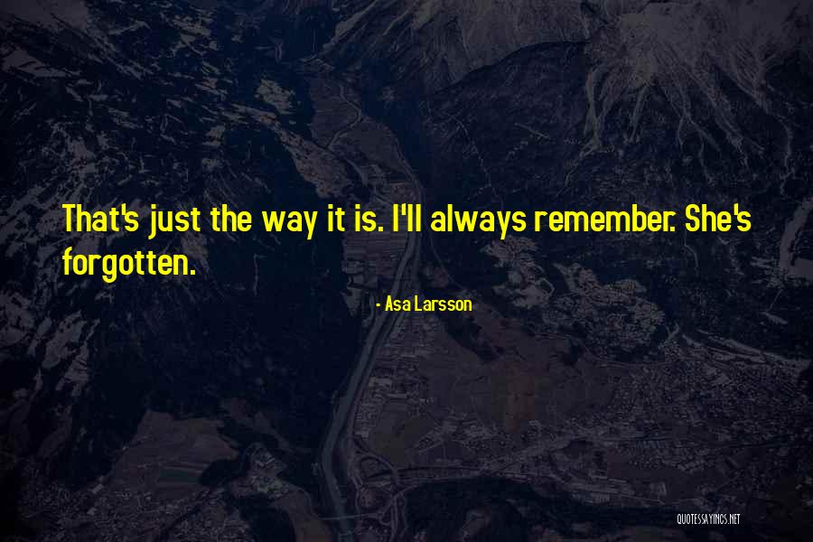 Asa Larsson Quotes 600183 Asa Larsson Quotes 600183
