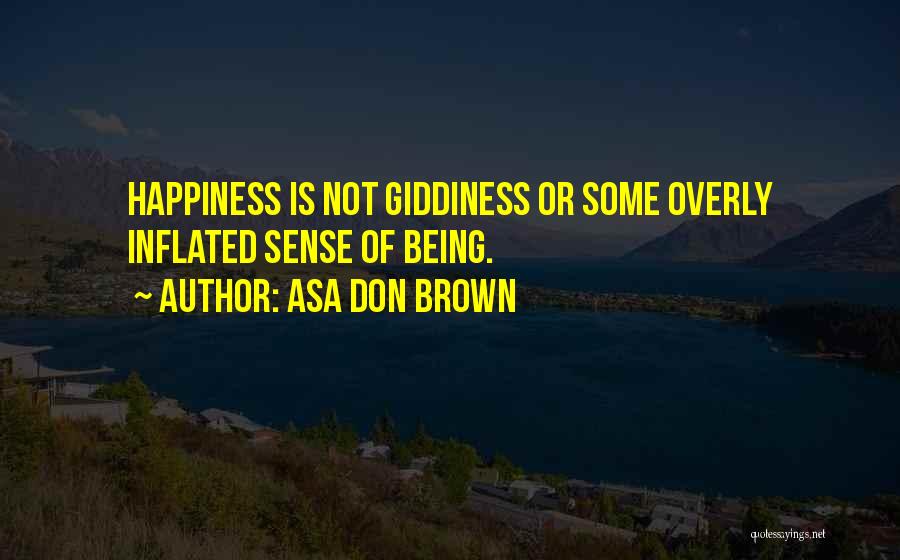 Asa Love Quotes By Asa Don Brown