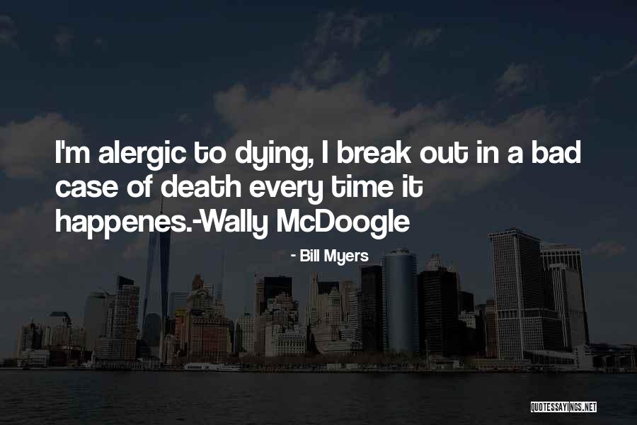 Asaadi Quotes By Bill Myers Asaadi Quotes By Bill Myers