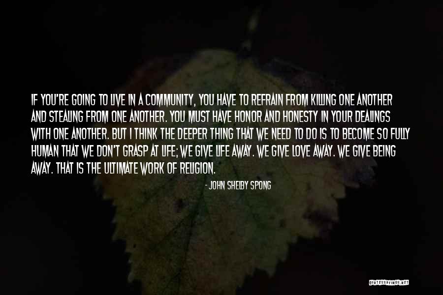 Asabaka Quotes By John Shelby Spong Asabaka Quotes By John Shelby Spong
