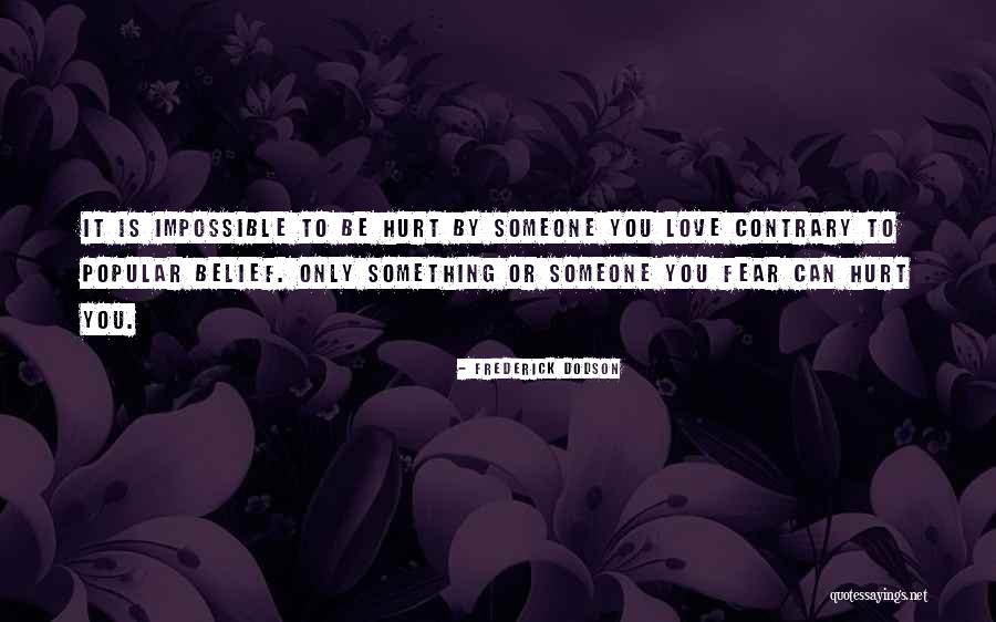 Asadill Quotes By Frederick Dodson Asadill Quotes By Frederick Dodson