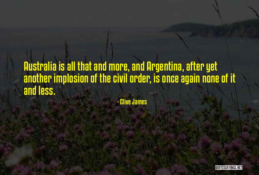 Asadollah Alam Quotes By Clive James Asadollah Alam Quotes By Clive James