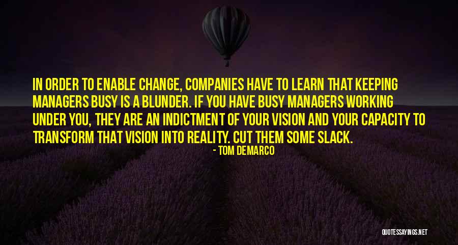 Asadollah Badamchian Quotes By Tom DeMarco Asadollah Badamchian Quotes By Tom DeMarco