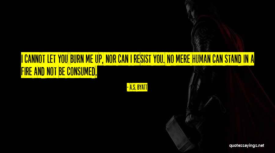 Asador De Carne Quotes By A.S. Byatt Asador De Carne Quotes By A.S. Byatt
