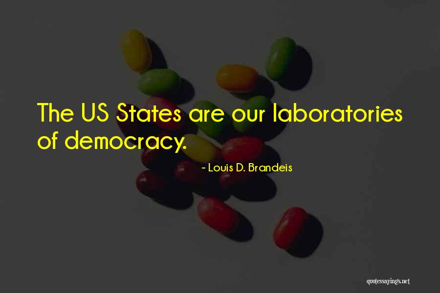 Asador De Carne Quotes By Louis D. Brandeis Asador De Carne Quotes By Louis D. Brandeis