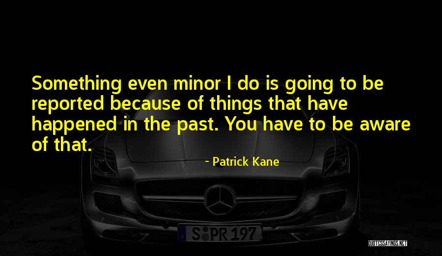 Asadorian Real Estate Quotes By Patrick Kane
