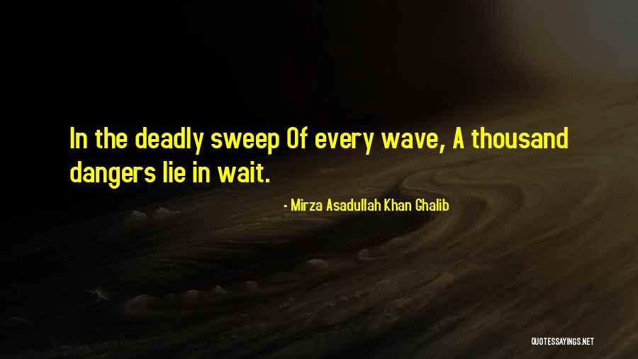 Asadullah Khan Quotes By Mirza Asadullah Khan Ghalib Asadullah Khan Quotes By Mirza Asadullah Khan Ghalib