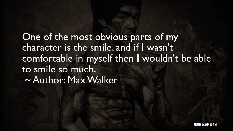 Asadullah Mohammad Quotes By Max Walker