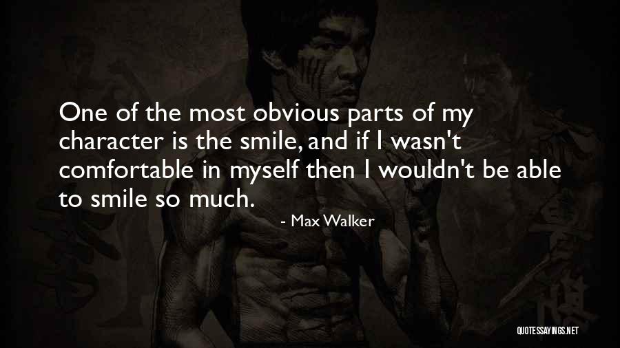 Asadullah Mohammad Quotes By Max Walker