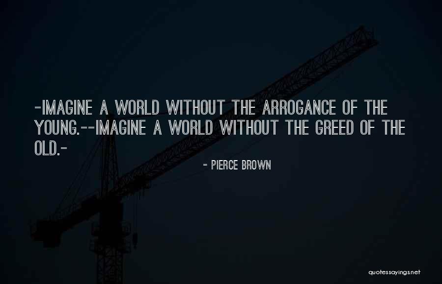 Asaduzzaman Nur Quotes By Pierce Brown Asaduzzaman Nur Quotes By Pierce Brown