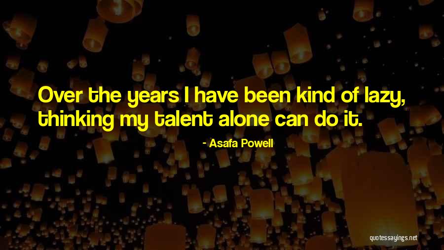 Asafa Powell Quotes 103783