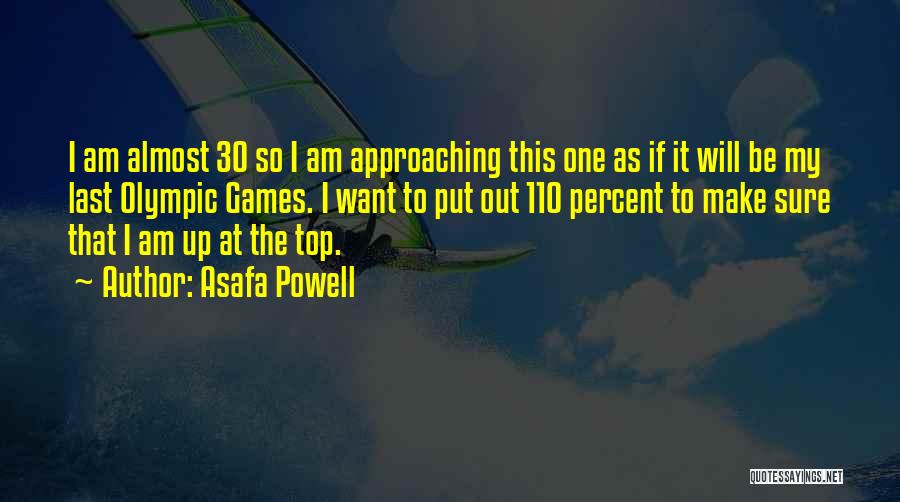 Asafa Powell Quotes 1159609