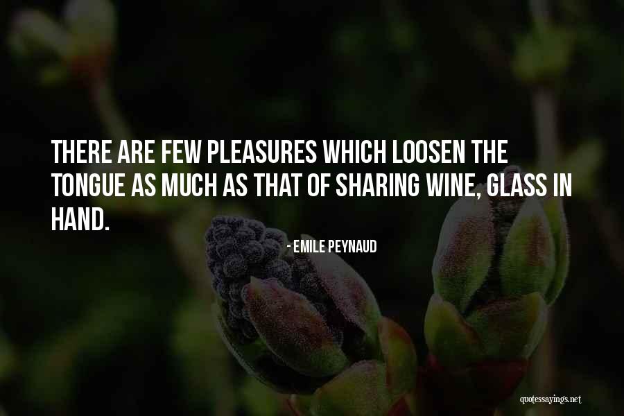 Asahina Tsubaki Quotes By Emile Peynaud Asahina Tsubaki Quotes By Emile Peynaud