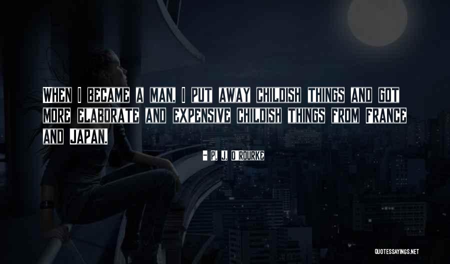 Asahiya Whitehorse Quotes By P. J. O'Rourke Asahiya Whitehorse Quotes By P. J. O'Rourke