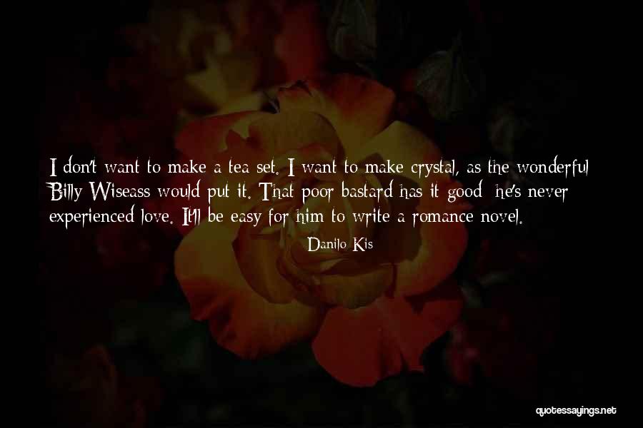 Asako Nagashima Quotes By Danilo Kis Asako Nagashima Quotes By Danilo Kis