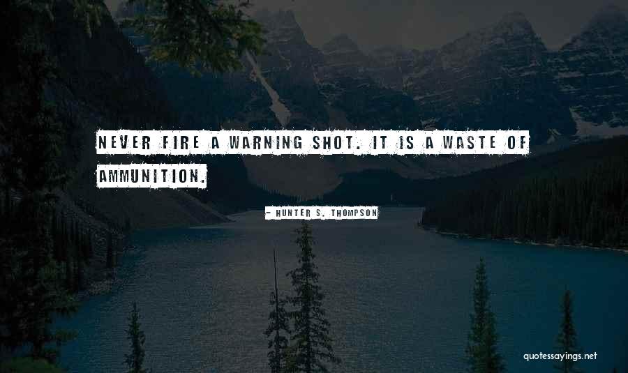 Asalak Bilimi Quotes By Hunter S. Thompson Asalak Bilimi Quotes By Hunter S. Thompson
