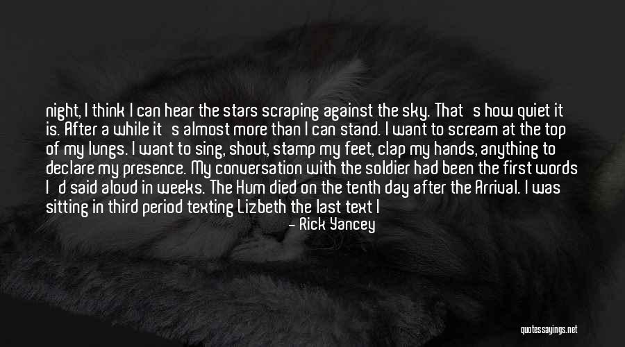 Asalariados Lenndo Quotes By Rick Yancey Asalariados Lenndo Quotes By Rick Yancey
