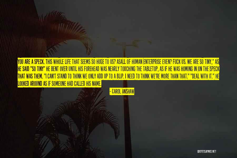 Asall Quotes By Carol Anshaw Asall Quotes By Carol Anshaw