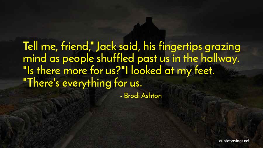 Asaltando Quotes By Brodi Ashton Asaltando Quotes By Brodi Ashton