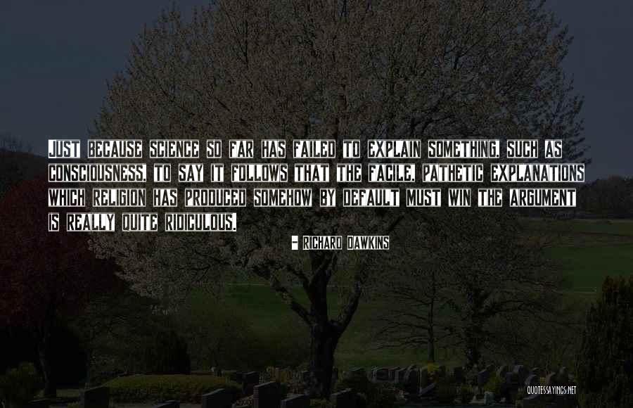 Asamblea Legislativa Quotes By Richard Dawkins Asamblea Legislativa Quotes By Richard Dawkins