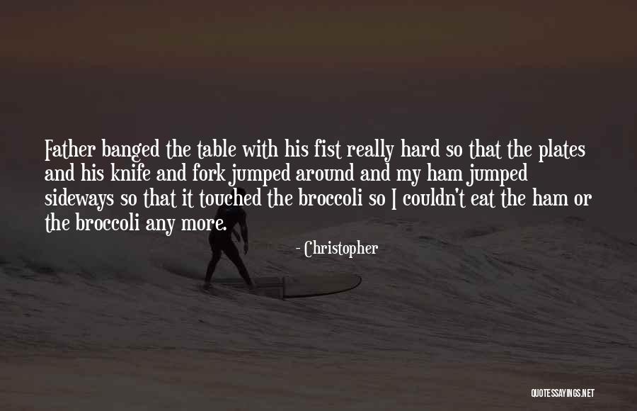 Asanda Britains Got Quotes By Christopher Asanda Britains Got Quotes By Christopher