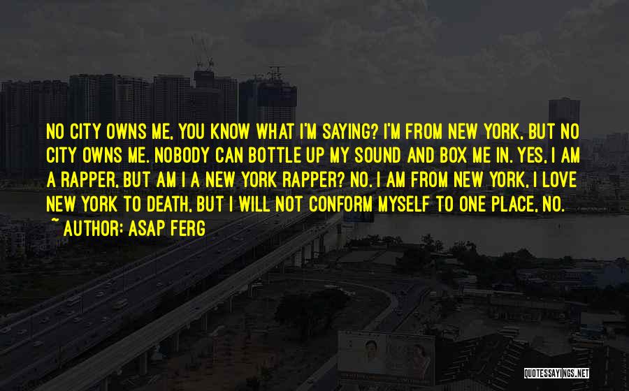 Asap Ferg Love Quotes By ASAP Ferg