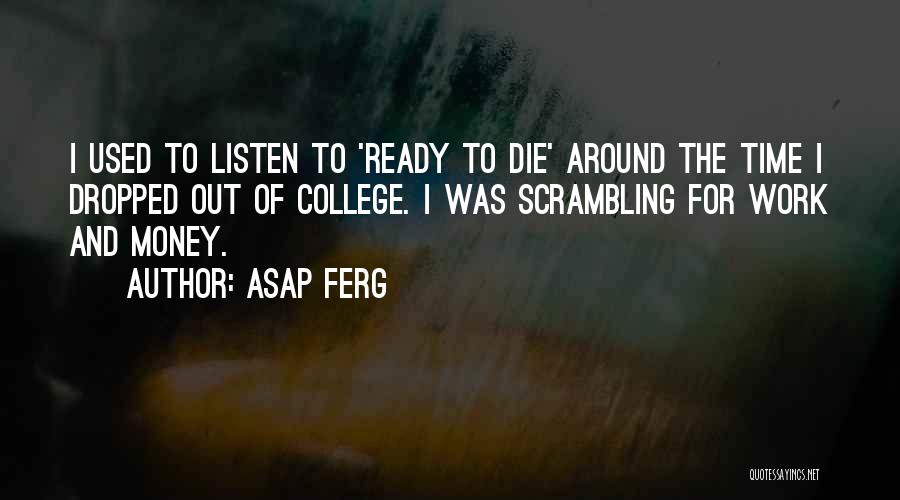 ASAP Ferg Quotes 1708481