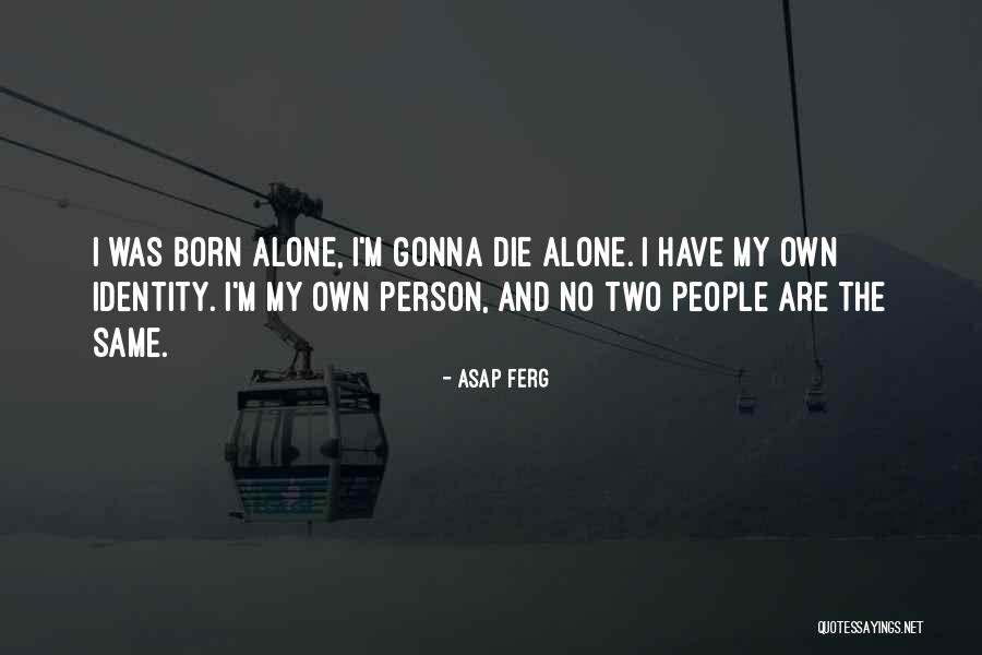 Asap Quotes By ASAP Ferg Asap Quotes By ASAP Ferg