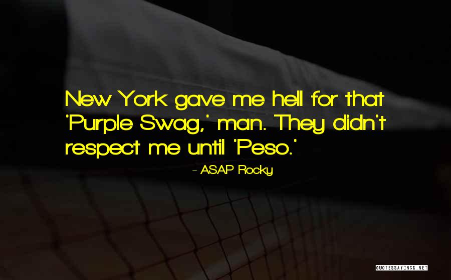 Asap Quotes By ASAP Rocky