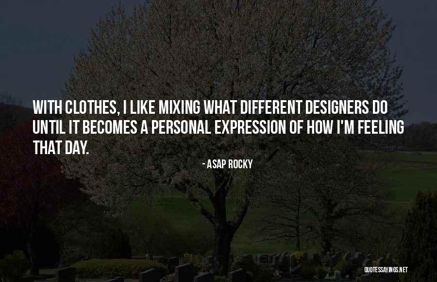 Asap Quotes By ASAP Rocky Asap Quotes By ASAP Rocky