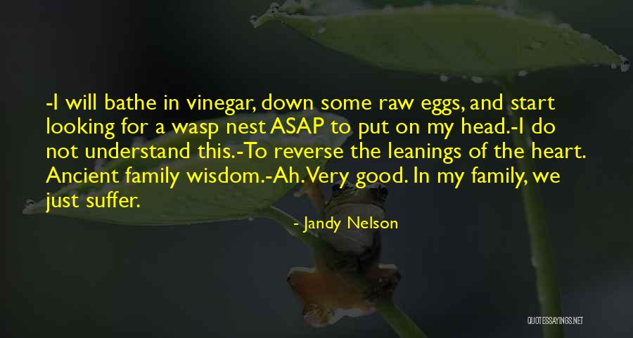 Asap Quotes By Jandy Nelson Asap Quotes By Jandy Nelson