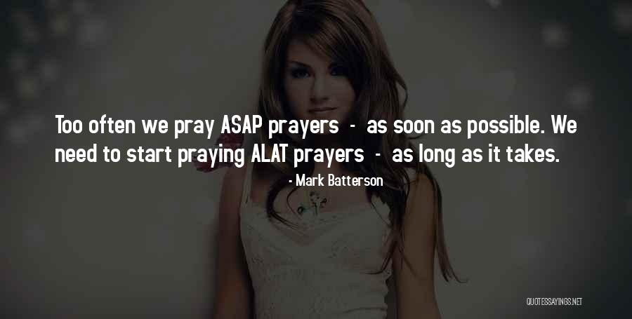 Asap Quotes By Mark Batterson Asap Quotes By Mark Batterson