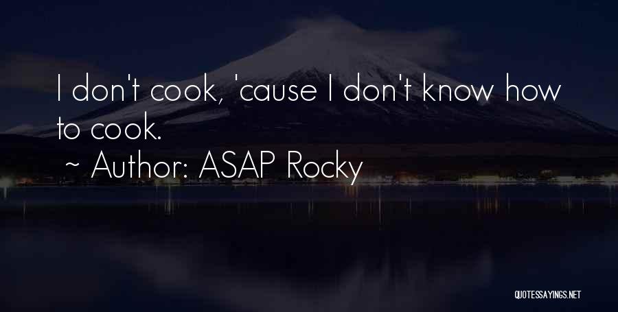 ASAP Rocky Quotes 1214396