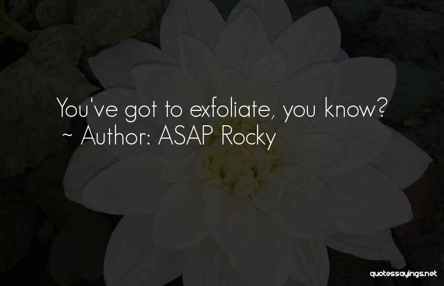 ASAP Rocky Quotes 1288572