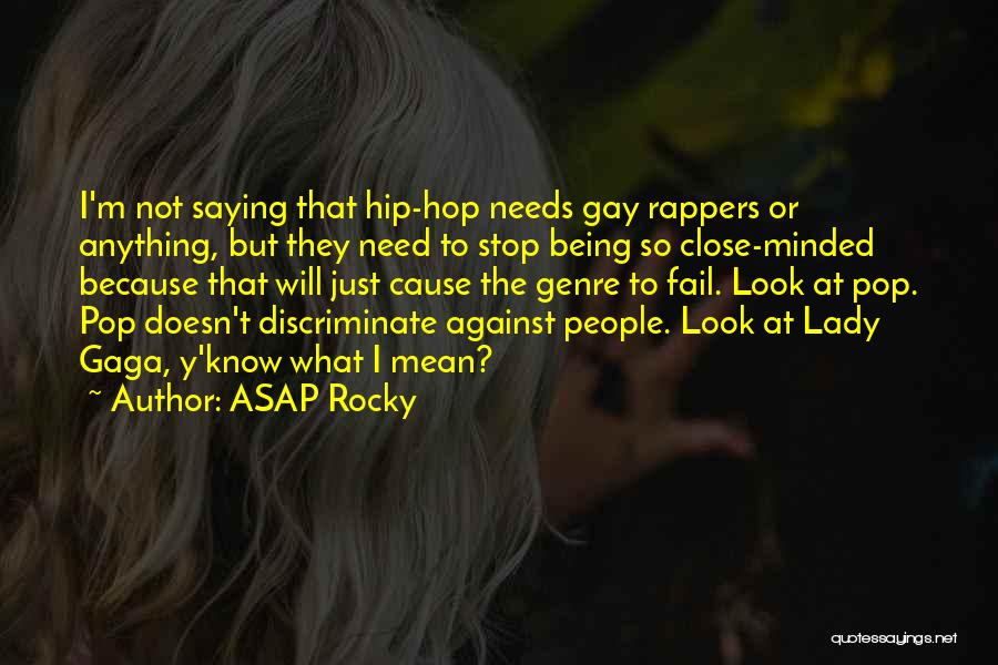 ASAP Rocky Quotes 1294377