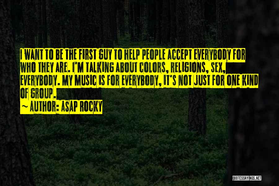 ASAP Rocky Quotes 1419613